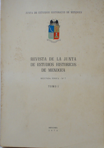 Revista De La Junta De Estudios Historicos De  Mendoza T 1 