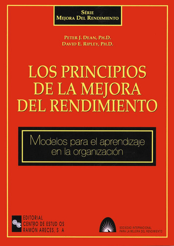 Los Principios De La Mejora Del Rendimiento, De Garcia, L. V. (peter Dean). Editorial Universitaria Ramón Areces, Tapa Blanda En Español