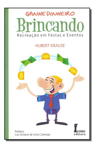 Libro Ganhe Dinheiro Brincando De Krause Hubert Icone