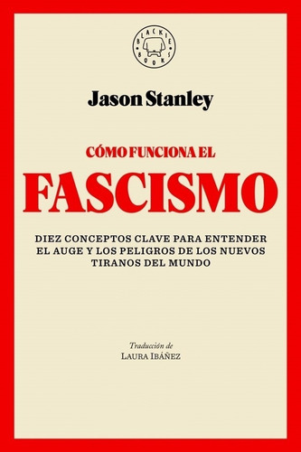 Libro Como Funciona El Fascismo De Jason Stanley