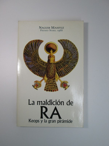 Libro  La Maldición De Ra. Keops Y La Gran Pirámide 