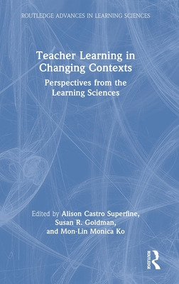 Libro Teacher Learning In Changing Contexts: Perspectives...