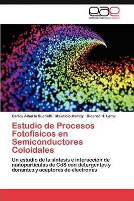 Estudio De Procesos Fotofisicos En Semiconductores Coloid...
