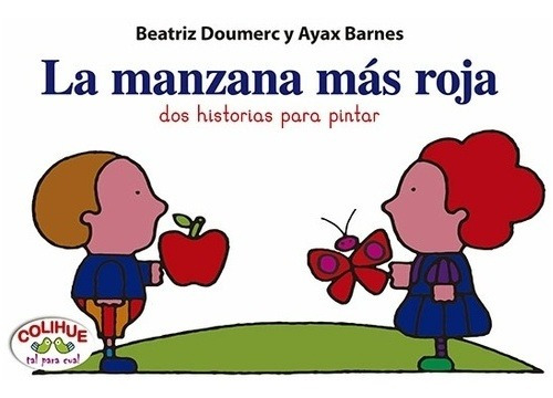 La Manzana Mas Roja - Vamos Al Circo! Dos Historias Para Pin