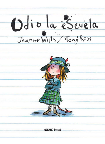 Odio La Escuela - Tony Ross - Oceano Travesia