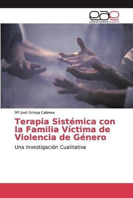 Libro Terapia Sistemica Con La Familia Victima De Violenc...