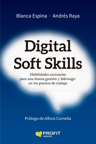 Digital Soft Skills - Las Nuevas Habilidades Directivas