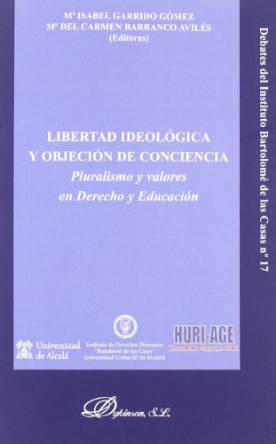 Libertad Ideologica Y Objecion De Conciencia: Pluralismo Y V