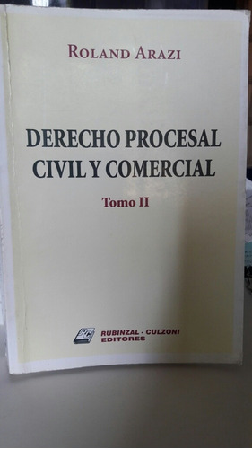 Derecho Procesal Civil Y Comercial Tomo Ii -rubinzal Culzoni