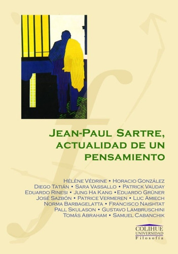 Jean Paul Sartre, Actualidad De Un Pensamiento - Aa. Vv. Au