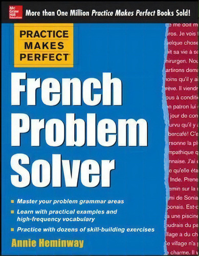 Practice Makes Perfect French Problem Solver, De Annie Heminway. Editorial Mcgraw Hill Education Europe, Tapa Blanda En Inglés