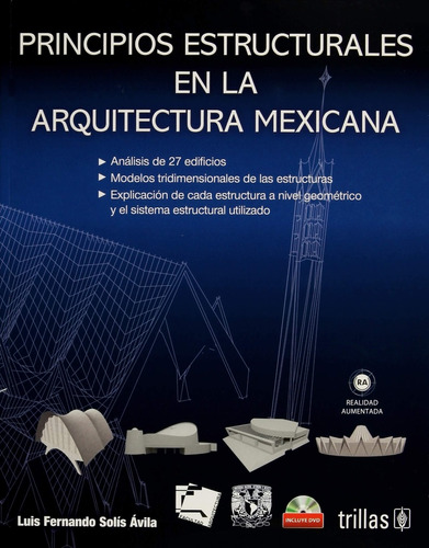Principios Estructurales En La Arquitectura Mexicana. Incluy