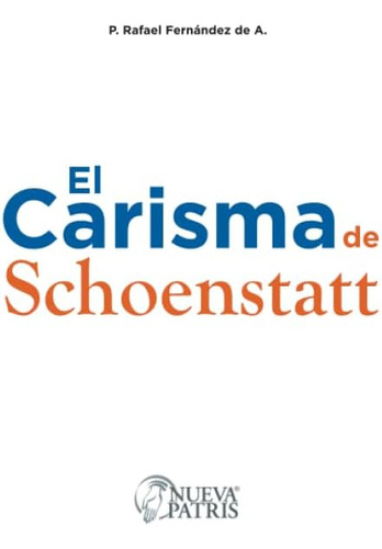 Libro El Carisma De Schoenstatt (edición En Español)