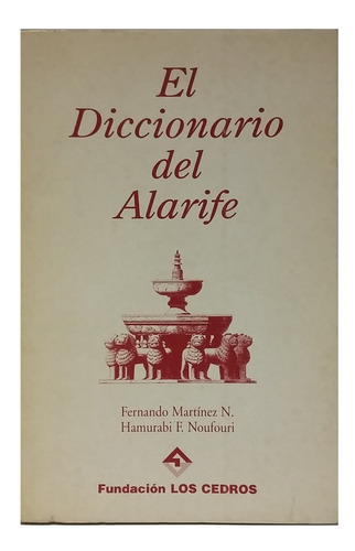 El Diccionario Del Alarife, Español Árabe, Martínez N., Exc!