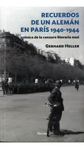 Comprar Recuerdos De Un Alemán En París, 1940-1944 : Crónica De La, De Fernando Castillo Cáceres. Editorial Fórcola Ediciones En Español