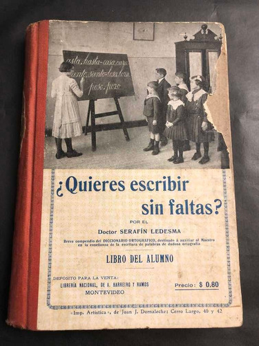 Antiguo Libro ¿quieres Escribir Sin Faltas? 53110.