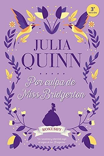 Por Culpa De Miss Bridgerton Bridgerton 10 - Quinn, Julia