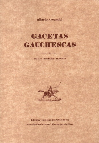 Libro: Gacetas Gauchescas / Hilario Ascasubi