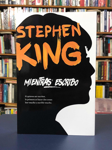 Mientras Escribo - Stephen King - Debolsillo