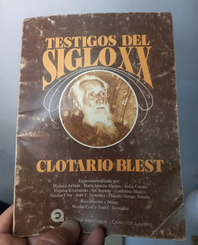 Libro Entrevista A Líder Chileno Clotario Blest, 80 Pág 1980