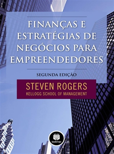 Finanças E Estratégias De Negócios Para Empreendedores