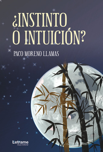 Libro Â¿instinto O Intuiciã³n? - Moreno Llamas, Paco