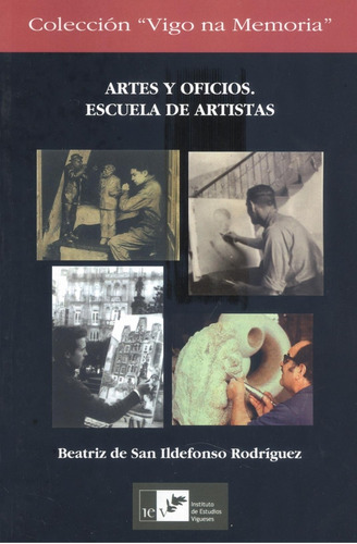 Libro - Artes Y Oficios:escuela De Artistas 