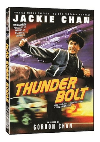 Thunderbolt, Ação Sobre Rodas / Jackie Chan / Dvd7005