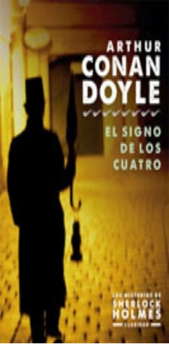 Signo De Los Cuatro, El - Sir Arthur Conan Doyle