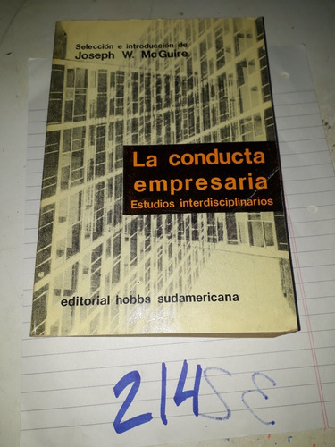 La Conducta Empresaria Joseph W. Macguire