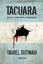 Comprar Libro Tacuara Historia De La Primera Guerrilla Urbana Argent