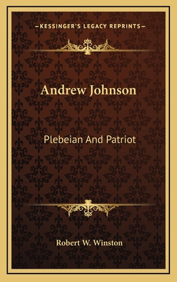 Libro Andrew Johnson: Plebeian And Patriot - Winston, Rob...