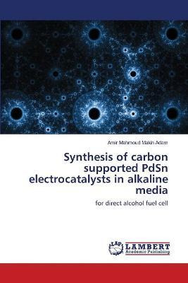 Libro Synthesis Of Carbon Supported Pdsn Electrocatalysts...