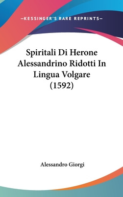 Libro Spiritali Di Herone Alessandrino Ridotti In Lingua ...