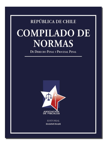 Compilado De Normas De Derecho Penal Y Procesal Penal