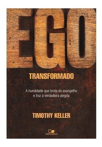 Ego Transformado Livro Timothy Keller 