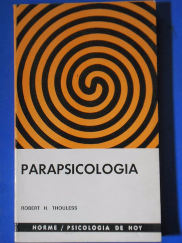 Parapsicologia (nuevo) Robert Thouless 
