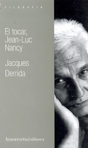 El Tocar, Jean Luc Nancy - Jacques Derrida