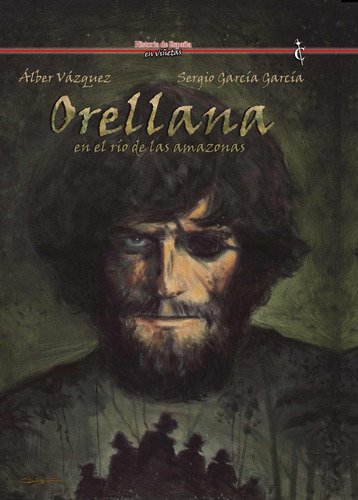 Orellana En El Rio De Las Amazonas - Garcia,sergio/vazquez,a