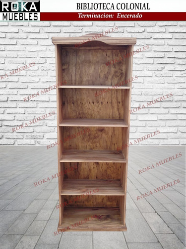 Imagen 2 de 4 de Biblioteca Colonial 60x25x180 Librero Encerada Roka