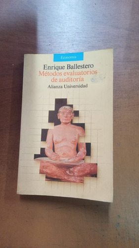 Metodos Evaluatorios De Auditoria-enrique Ballestero- Merlin