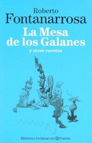 La Mesa De Los Galanes