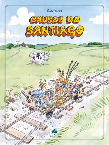 Causos do Santiago, de Santiago. Editora ZARABATANA BOOKS, capa mole, edição 1 em português