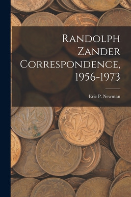 Libro Randolph Zander Correspondence, 1956-1973 - Eric P ...