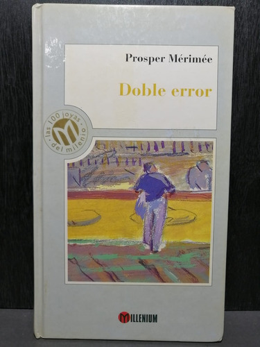 Doble Error Prosper Mérimée Editorial Millenium Tapa Dura