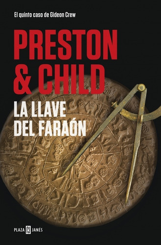 La Llave Del Faraón - Douglas Preston / Lincoln Child