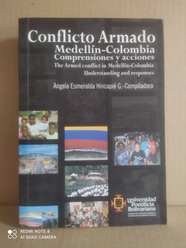 Conflicto Armado :medellín Colombia Comprensiones Y Acciones