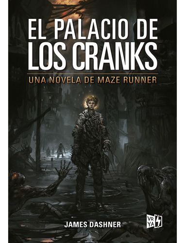 El Palacio De Los Cranks: Una novela de Maze Runner, de Dashner, James. Editorial Vrya, tapa blanda en español, 2021
