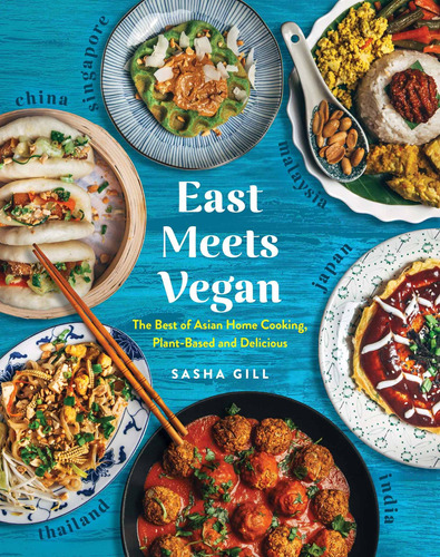 Libro East Meets Vegan: The Best Of Asian Home Cooking, Pl