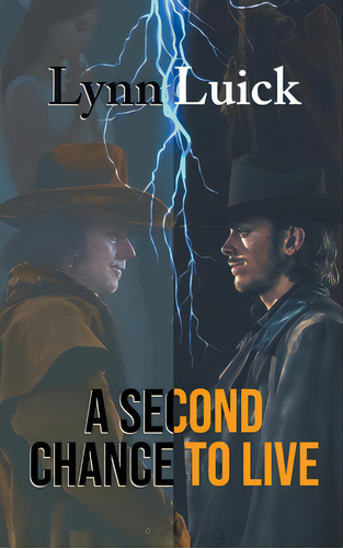A Second Chance To Live, De Luick, Lynn. Editorial Writers Branding Llc, Tapa Dura En Inglés